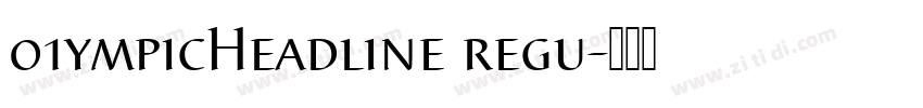 01ympicHeadline regu字体转换